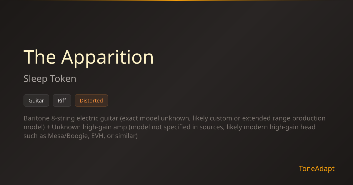 The Apparition by Sleep Token — Riff Tone Settings | ToneAdapt